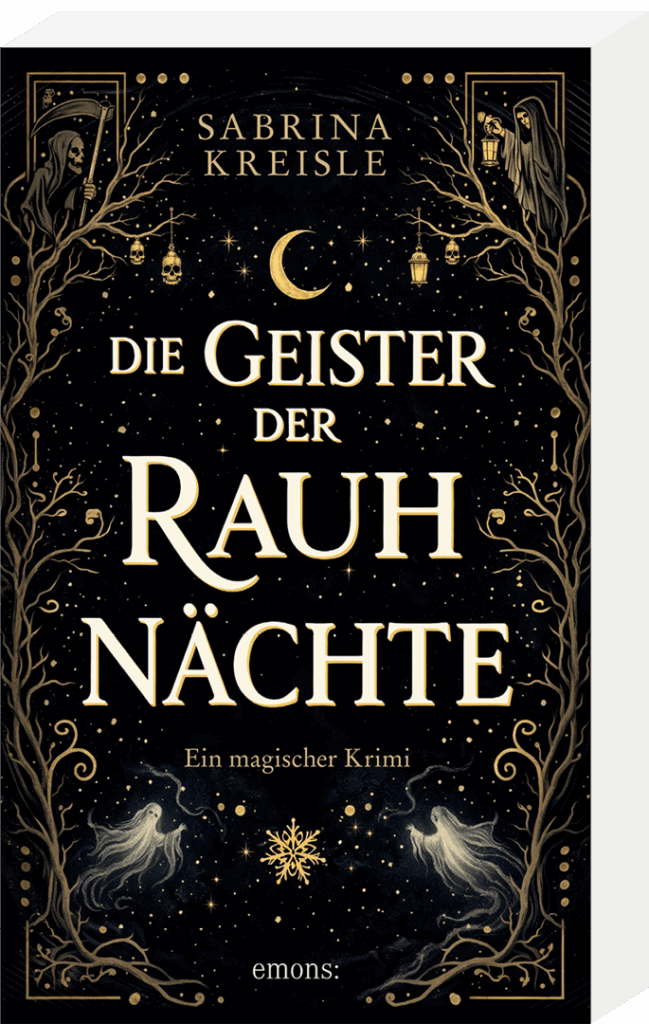 Buchcover von »Die Geister der Rauhnächte« von Sabrina Kreisle.
